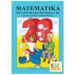 Matematika pro 2. ročník základní školy 1. díl – Hledejceny.cz