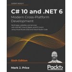 C# 10 and .NET 6 - Modern Cross-Platform Development – Zboží Mobilmania