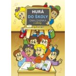 Omalovánka A4 Hurá do školy – Zboží Mobilmania