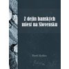 Elektronická kniha Križko Pavel - Z dejín banských miest na Slovensku