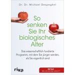 So senken Sie Ihr biologisches Alter Despeghel MichaelPaperback – Hledejceny.cz