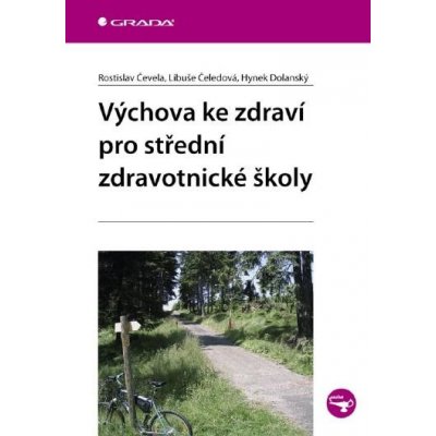 Výchova ke zdraví pro střední zdravotnické školy – Zbozi.Blesk.cz