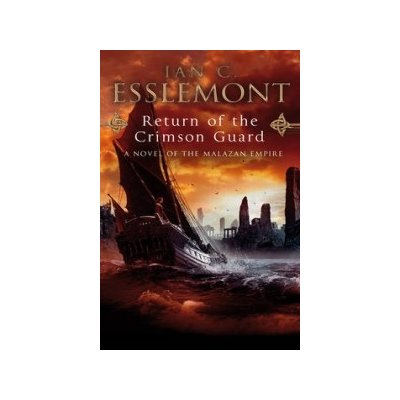 Return of the Crimson Guard - I. Esslemont – Hledejceny.cz