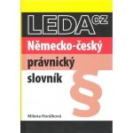 LEDA spol. s r. o. Německo-český právnický slovník - 2. vydání – Hledejceny.cz