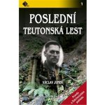 Poslední teutonská lest - Pravda o štěchovickém pokladu: Pravda o Štechovickém pokladu - Junek Václav – Hledejceny.cz