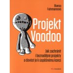 Projekt Voodoo - Bianca Fuhrmannová – Zboží Mobilmania