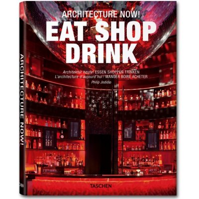 Architecture Now! Eat Shop Drink