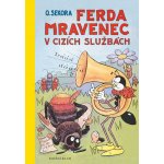 Ferda Mravenec v cizích službách - Ondřej Sekora