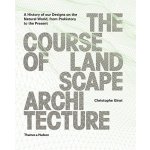 Course of Landscape Architecture - Girot, Christophe – Hledejceny.cz