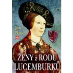 Ženy rodu Lucemburků – Hledejceny.cz