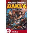 Žamboch Ing. Miroslav - Bakly - Hledání smrti