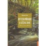 Bytosti přírody a léčení Země - Život s jiným světem - Margot Ruis – Sleviste.cz