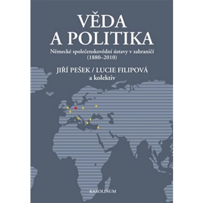 Věda a politika - Jiří Pešek, Lucie Filipová