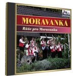 Moravanka - Růže pro Moravanku CD – Hledejceny.cz