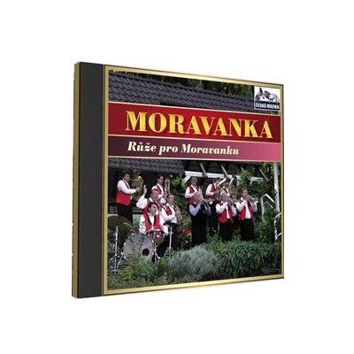 Moravanka - Růže pro Moravanku CD – Zbozi.Blesk.cz