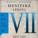 Husitská epopej VII. - Za časů Vladislava Jagelonského
