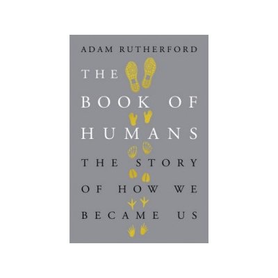 The Book of Humans - Adam Rutherford – Zboží Mobilmania