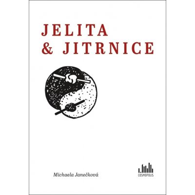Jelita & jitrnice - Janečková Michaela