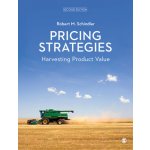 Pricing Strategies - (Schindler Robert M.) – Hledejceny.cz