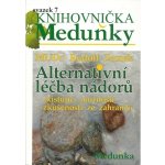 Alternativní léčba nádorů Rudolf Zemek – Hledejceny.cz