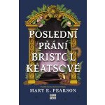 Poslední přání Bristol Keatsové – Hledejceny.cz