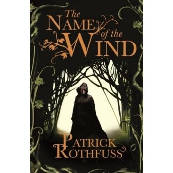 The Name of the Wind - Patrick Rothfuss