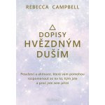 Dopisy hvězdným duším - Rebecca Campbell – Sleviste.cz