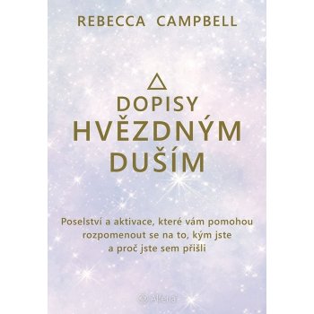 Dopisy hvězdným duším - Rebecca Campbell