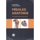 Přehled anatomie - Ondřej Naňka, Miloslava Elišková