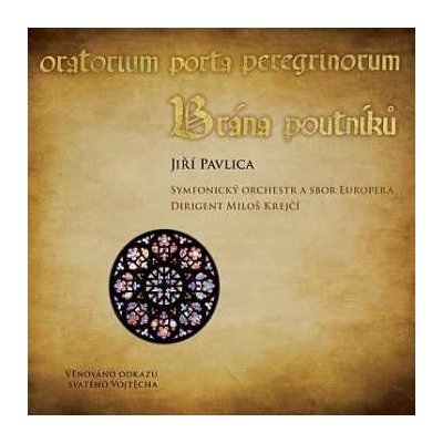 CD Pavlica Jiří: Brána Poutníků
