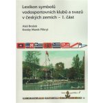 Lexikon symbolů vodosportovních klubů a svazů v českých zemích – 1. část - Aleš – Hledejceny.cz