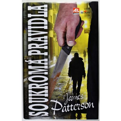 Soukromá pravidla - James Patterson – Hledejceny.cz