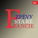 Různí interpreti – Zpěvy staré Francie MP3 – Sleviste.cz