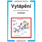 Vytápění pro 3. ročník učebního oboru instalatér – Hledejceny.cz