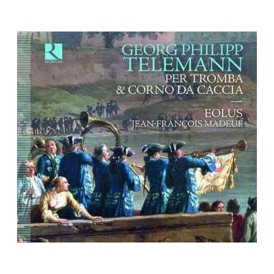 Georg Philipp Telemann - Per la Tromba Il Corno Da Caccia CD – Hledejceny.cz