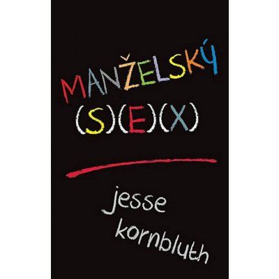 Manželský sex - Kornbluth Jesse