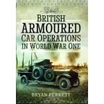 British Armoured Car Operations in World War One – Hledejceny.cz