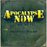 Apocalypse Now - Confrontation With God – Hledejceny.cz