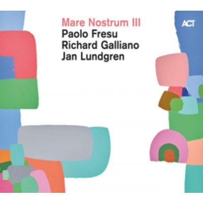 Mare Nostrum III - Paolo Fresu/Richard Galliano/Jan Lundgren CD