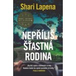 Nepovedená rodina - Shari Lapena – Sleviste.cz