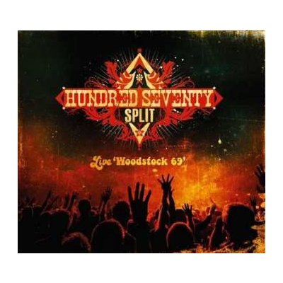 Hundred Seventy Split - Woodstock 69 CD