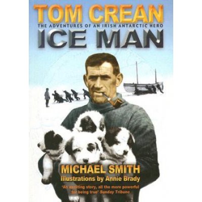 Tom Crean - Ice Man – Hledejceny.cz