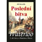 Waterloo Poslední bitva – Hledejceny.cz