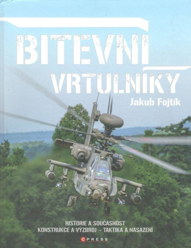 Bitevní vrtulníky - Jakub Fojtík