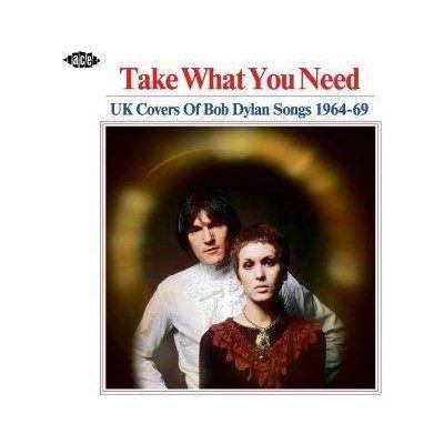 Various - Take What You Need UK Covers Of Bob Dylan Songs 1964-69 CD