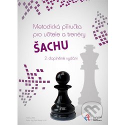 Metodická příručka pro učitele a trenéry šachu - Petr Herejk od 345 Kč -  Heureka.cz