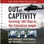 Out of Captivity - Gonsalves Marc, Howes Tom, Stansell Keith, Brozek Gary, Deakins Mark – Hledejceny.cz