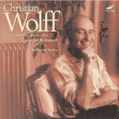 Wolff C. - Complete Works For Violin CD – Zbozi.Blesk.cz