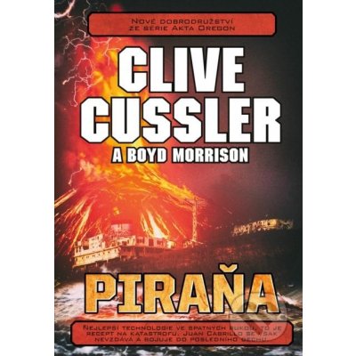 Piraňa - Clive Cussler