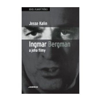 Ingmar Bergman a jeho filmy